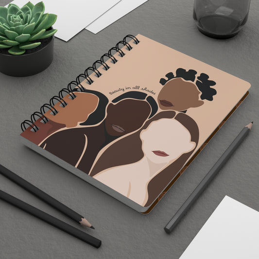 Beauty in all Shades Spiral Bound Journal